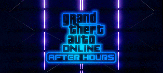 GTA ONLINE : AFTER HOURS