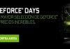 NVIDIA anuncia nuevas ofertas con los NVIDIA GeForce Days NVIDIA GeForce Days