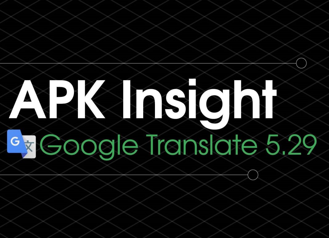 Google Translate 5.29 viene con traducción instantánea