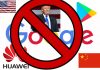 Google suspende a Huawei la licencia Android por Trump Google suspende a Huawei la licencia Android por Trump