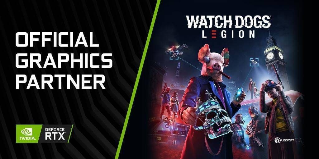Watch Dogs Legion llegará a PC de la mano de GeForce RTX