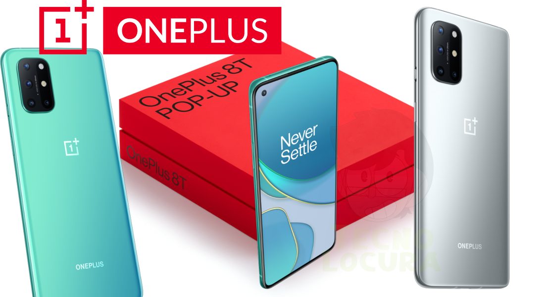 OnePlus 8T es oficial carga 65W, 120Hz y OxygenOS 11