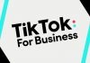 TikTok For Business: la revolución de la publicidad TikTok For Business