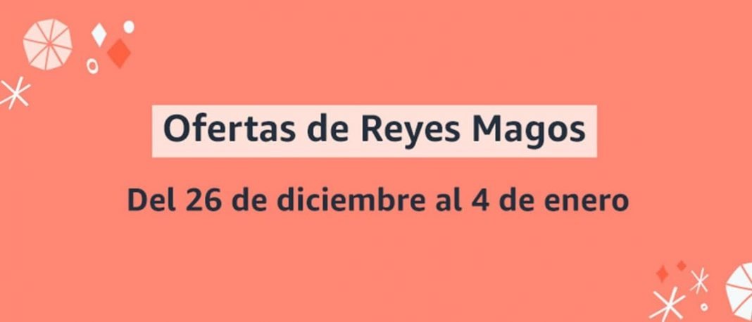 Ofertas de Reyes Magos en Amazon