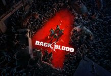 Back 4 Blood nuevo tráiler revelado: Ven a matar con nosotros Back 4 Blood nuevo tráiler revelado Ven a matar con nosotros