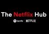 Netflix Hub, música y podcast exclusivos de la mano de Spotify
