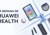Semana de HUAWEI HEALTH con Ofertas EXCLUSIVAS en dispositivos Semana de HUAWEI HEALTH con Ofertas EXCLUSIVAS en dispositivos
