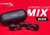 HyperX Cloud MIX Buds, los primeros auriculares TWS gaming de la marca HyperX Cloud MIX Buds, los primeros auriculares TWS gaming de la marca