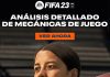 NUEVAS MECÁNICAS DE JUEGO DE FIFA 23 NUEVAS MECÁNICAS DE JUEGO DE FIFA 23