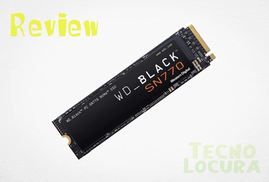 WD_BLACK SN770 review TECNOLOCURA - SSD M.2 para llevar a los gamers al próximo nivel