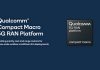Qualcomm Compact Macro 5G RAN para la movilidad y el Fixed Wireless Access Qualcomm Compact Macro 5G RAN para la movilidad y el Fixed Wireless Access
