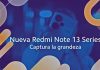 Redmi Note 13 Series: Captura la Grandeza para revolucionar la gama media Redmi Note 13 Series: Captura la Grandeza para revolucionar la gama media