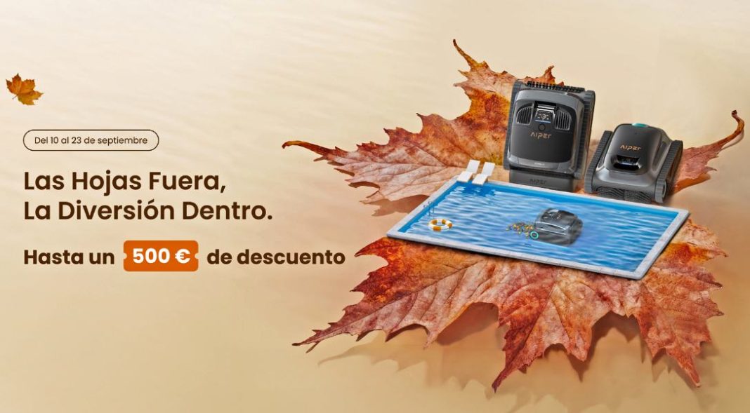 Descuentos de hasta 500€: Aiper celebra la llegada del otoño