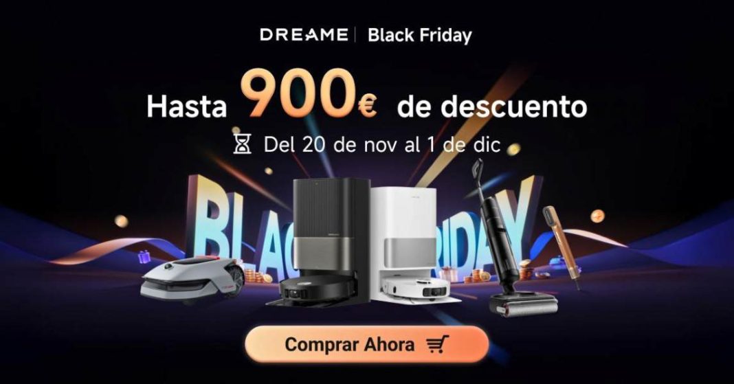 Las mayores ofertas del año de Dreame por Black Friday ¡-900€!